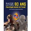 Pierre de Taillac De la 9e DIC à la 9e BIMa: 80 ans d'une brigade tournée vers l'avenir