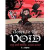 D.C. Simpson Closer to the Void: Ozy and Millie 2006-2007 (Tascabile)