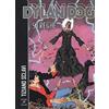 Sergio Bonelli Editore Dylan Dog. Streghe
