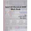 Matt Weber Gaurav Verma AutoCAD Electrical 2020 Black Book (Tascabile)