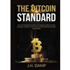 J H Damp The Bitcoin Standard (Tascabile)