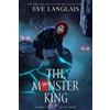Eve Langlais The Monster King (Tascabile) Earth's Nexus