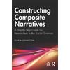 Olivia Johnston Constructing Composite Narratives (Tascabile)
