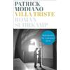 Walter Schürenberg Patrick Mo Villa Triste: Roman (suhrkamp taschen (Tascabile)