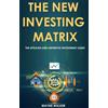 Wayne Walker The New Investing Matrix (Tascabile)