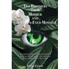 Craig Clovis Two Brothers, Their Mother, and the Green-Eyed Monster (Tascabile)