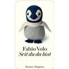 Fabio Volo Petra Kaiser Seit du da bist: Roman (detebe) (Tascabile)