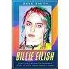 Dave Smith Billie Eilish (Tascabile)
