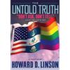 Howard Dewitt Linson The Untold Truth "Don't Ask, Don't Tell" (Tascabile)