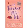 Shannyn Schroeder My Forever Plus-One (Tascabile) Daring Divorcees