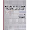 Gaurav Verma Matt Weber AutoCAD Electrical 2020 Black Book (Colored) (Tascabile)