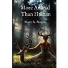 Mary A. Rogers Candice Louisa Daquin Christine E. Ray Vic More Animal tha (Book)