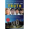 Don Yaeger It's Not About the Truth: The Untold Story of the Duke La (Tascabile)