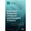Jos´e Antonio Lupi´a Nez Amali Anticancer Properties of Nat (Copertina rigida)
