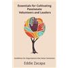 Eddie a Zacapa Essentials for Cultivating Passionate Volunteers and (Tascabile)