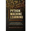 Brandon Railey Python Machine Learning (Tascabile)