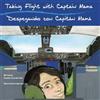 Graciela Tiscar Taking Flight with Captain Mama/Despegando con Capi (Tascabile)