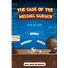 Angela Mae Morrison THE CASE OF THE MISSING BURGER (with the bun) (Tascabile)