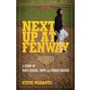 Steve Marantz Next Up at Fenway (Tascabile)