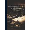 Maxime Du Camp Recollections of a Literary Life (Tascabile)