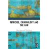 Hava Dayan Yifat Bitton Femicide, Criminology and the Law (Tascabile)