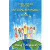 Diane C Wander Anything is Possible! (Tascabile) Triple Trouble Plus One