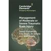 Saeed Kayhanian Erta Beqiri Ar Management of Moderate or Severe Tra (Tascabile)