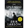 Erik Larson The Splendid and the Vile (Tascabile)
