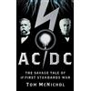 Tom McNichol AC/DC - The Savage Tale of the First Standards W (Copertina rigida)