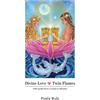 Paula Rule Divine Love Twin Flames (Tascabile)