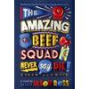 Jason Ross The Amazing Beef Squad: Never Say Die! (Tascabile)