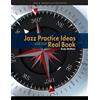 Andy McWain Jazz Practice Ideas with Your Real Book (Tascabile)