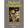 Jacques Le Goff Medieval Civilization 400 - 1500 (Tascabile)