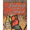 Carol Cartmill Leadership from the Heart - Participant Workbook: Lea (Tascabile)