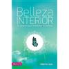 Valeria Leys Belleza interior: 22 Tips to embellish your character (Tascabile)