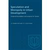 J.R. Markusen David T. Sche Speculation and Monopoly in Urban Develo (Tascabile)