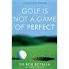 Simon & Schuster Golf is Not a Game of Perfect