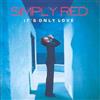 Simply Red It's Only Love (CD) Album