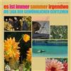 die Liga der Gewöhnlichen Gentlemen Es Ist Immer Sommer Irgendwo (Vinyl LP)