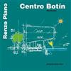 Fondazione Renzo Piano Centro Botín. Santander. Ediz. italiana e spagnola
