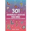 Ghia Arya 301 Adivinanzas Y Acertijos Para Niños (Tascabile)