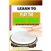 George Bacher Learn to Play the Bongo Drum (Tascabile)