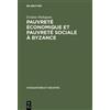 Evelyne Patlage Pauvreté économique et pauvreté sociale à Byz (Copertina rigida)