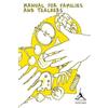 Valter Longo Fo Manual for families and teachers - "Nutrition begins (Tascabile)