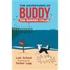 Lani Schuck The Adventures of Buddy the Border Collie (Copertina rigida)