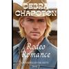 Debra Chapoton Rodeo Romance (Tascabile) Unbridled Hearts