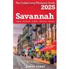 James Cubby SAVANNAH The Cubby 2025 Long Weekend Guide (Tascabile)