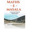 Bratesh Kumar Maths - e - Masala (Tascabile)