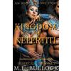 M L Bullock The Kingdom of Nefertiti (Tascabile) Desert Queen Saga