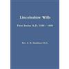 A. R. Maddison Lincolnshire Wills: First Series A.D. 1500 - 1600 (Tascabile)